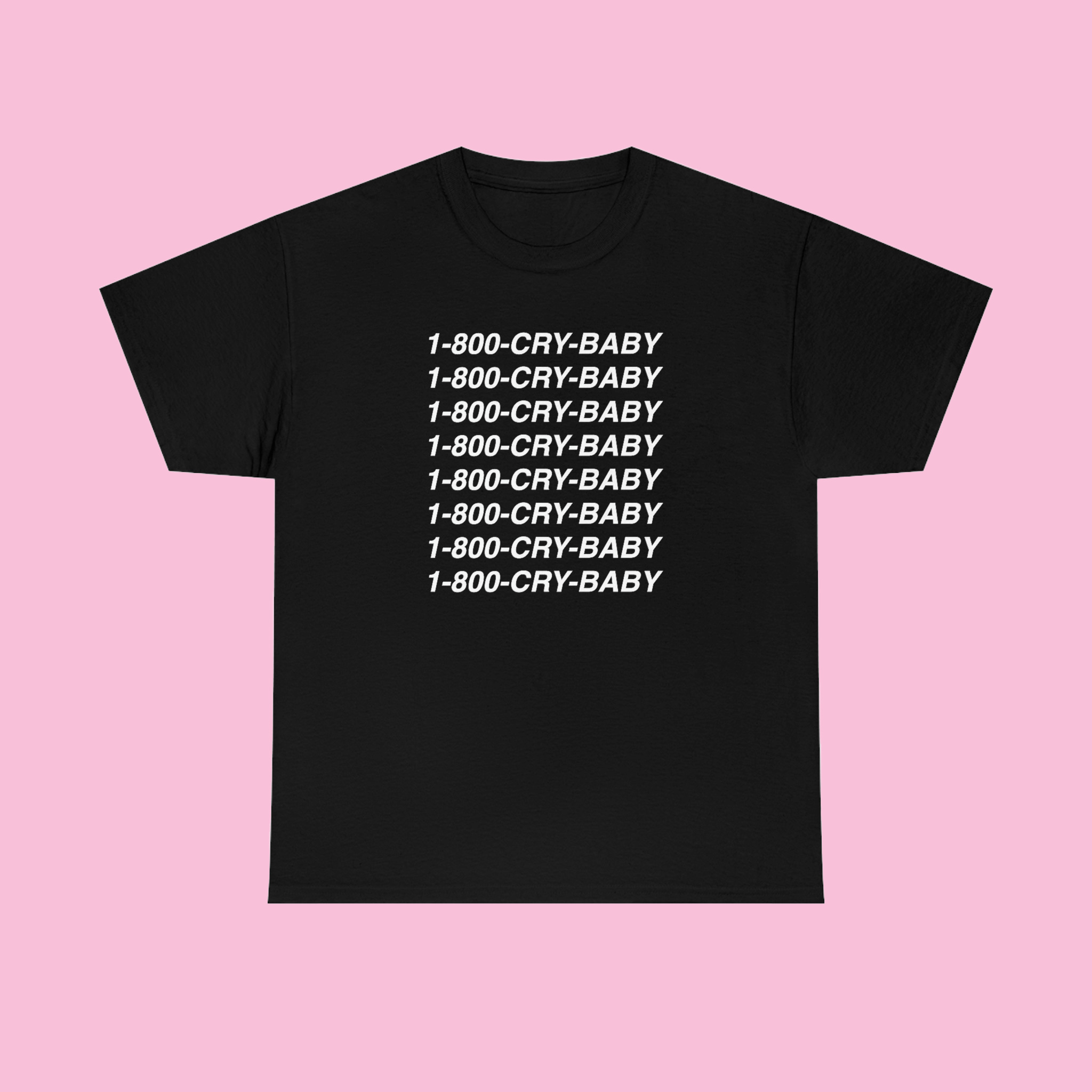 1-800-CRY-BABY T-Shirt Black - Y2K Grunge, 90s Fashion, Retro Style, Gothic Y2