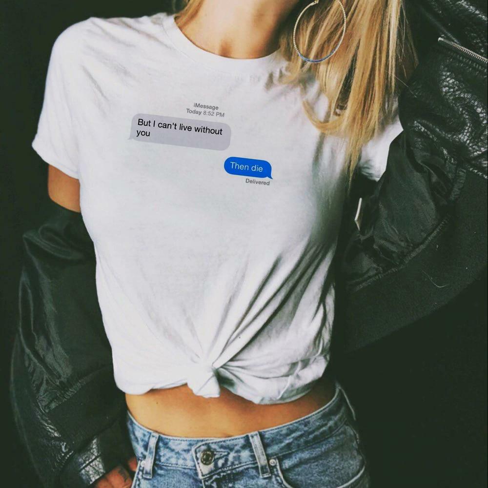 Y2K Grunge 'But I Can't Live Without You' T-Shirt - 90s Retro, Summer, Party, and Club Outfit