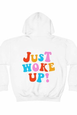 Y2K Grunge Just Woke Up Sweatshirt Hoodie - 90s Retro Summer Outfit for Women