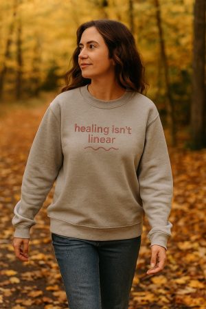 Healing Isn'T Linnear Fashion & Style Tips