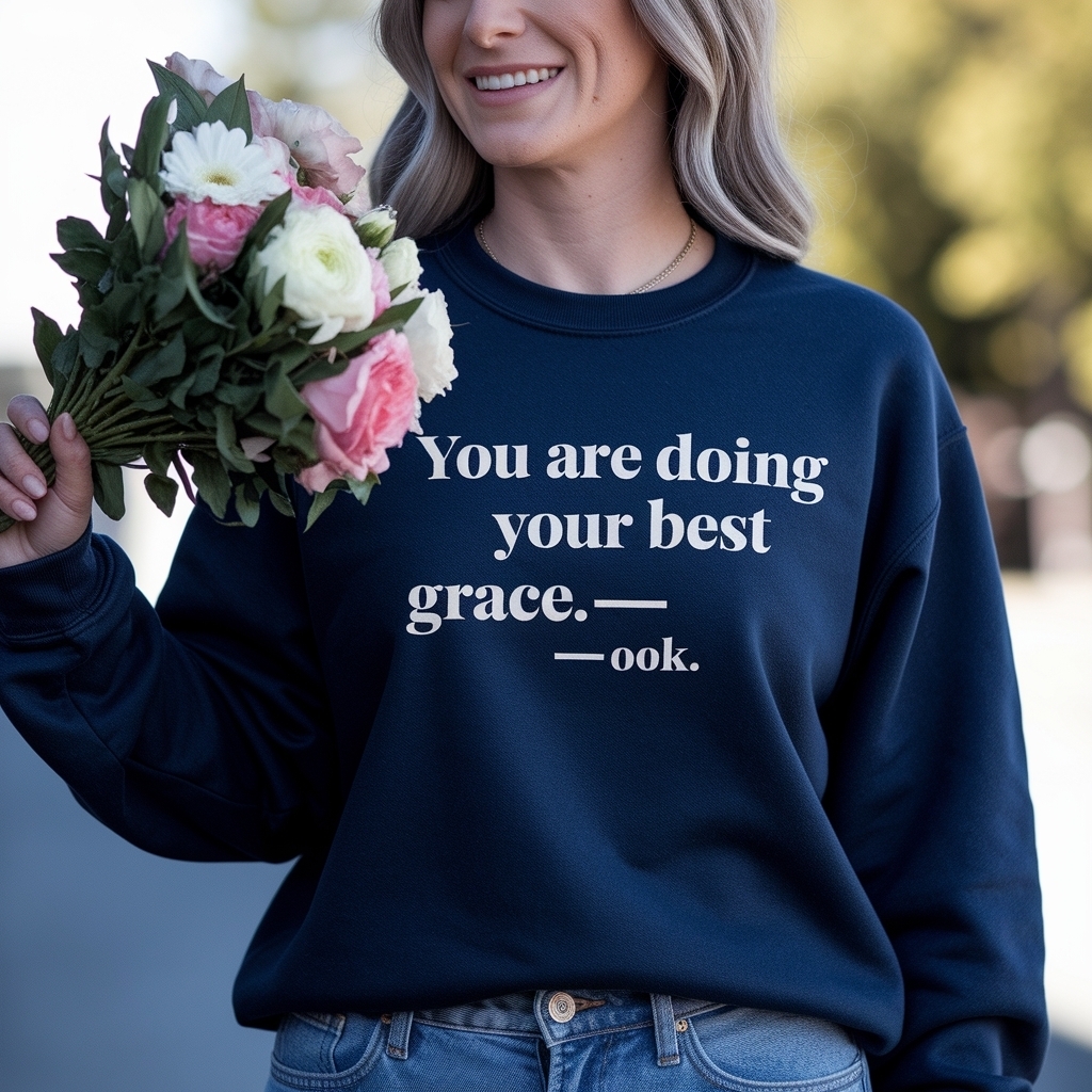 You Are Doing Your Best Grace: Celebrating Your Efforts outfit idea