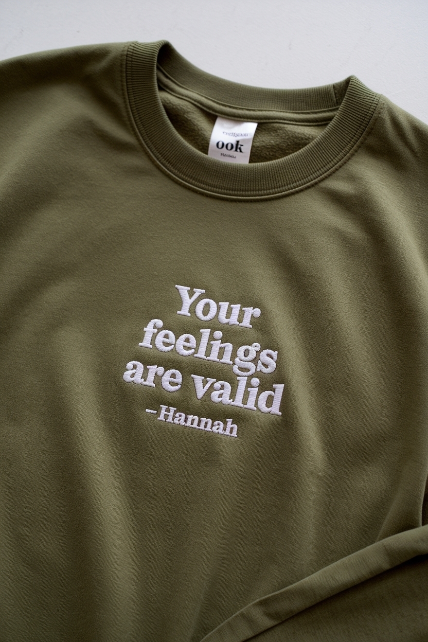 Your Feelings Are Valid Hannah: Acknowledging Emotions Matters outfit idea