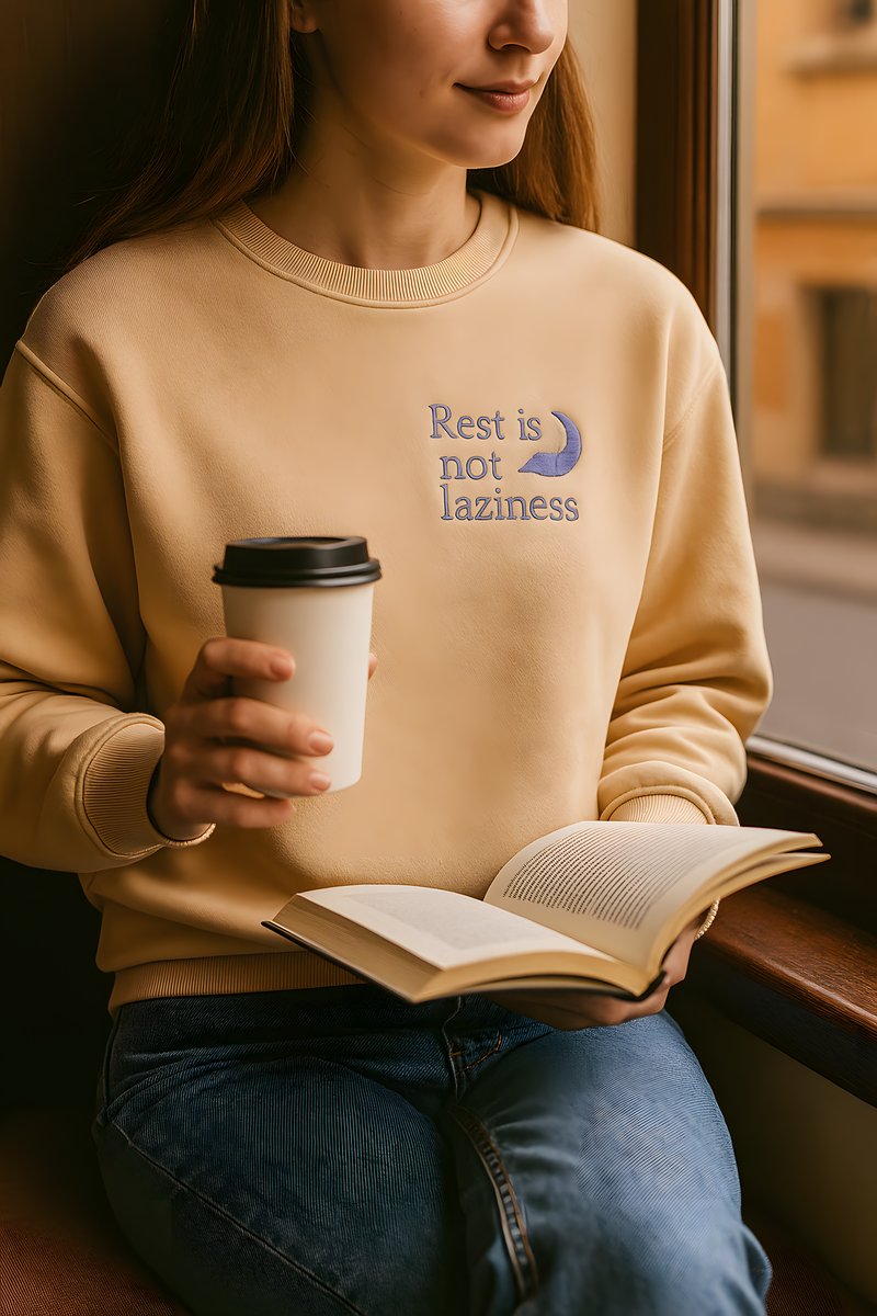 Rest is not laziness sweatshirt