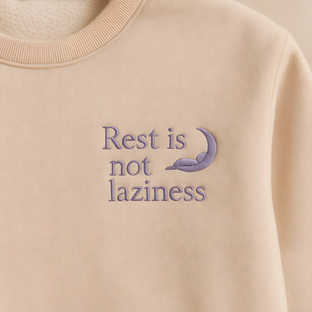 Rest is not laziness sweatshirt